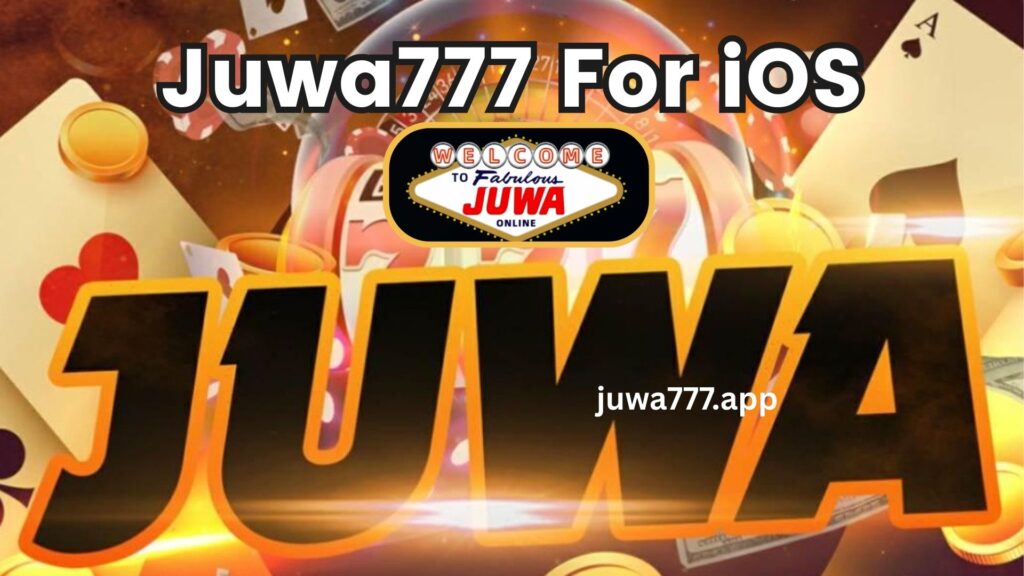 Juwa777 For iOS